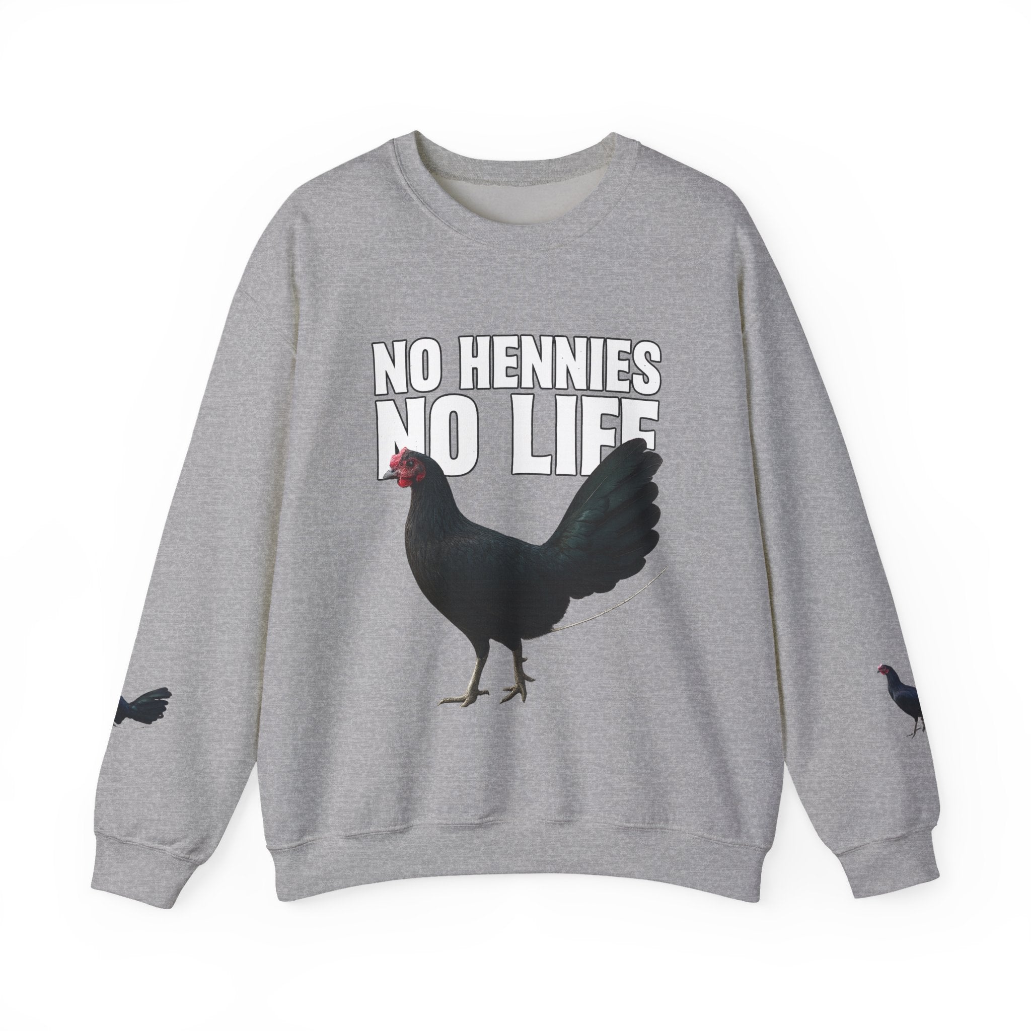 Henny- Chicken Sweatshirt — "No Hennies No Life" Graphic Pullover for Chicken Lovers