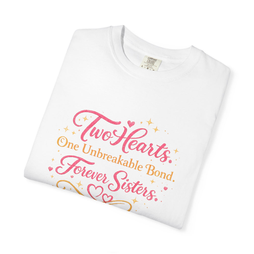 Tiff-Twins Forever T-Shirt — “Two Hearts, One Unbreakable Bond” Sister Twin Tee