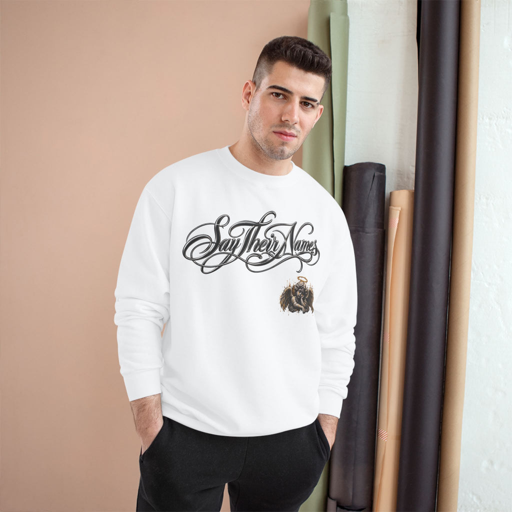 FBA-Say Their Names Sweatshirt — Memorial Angel Champion Sweatshirt