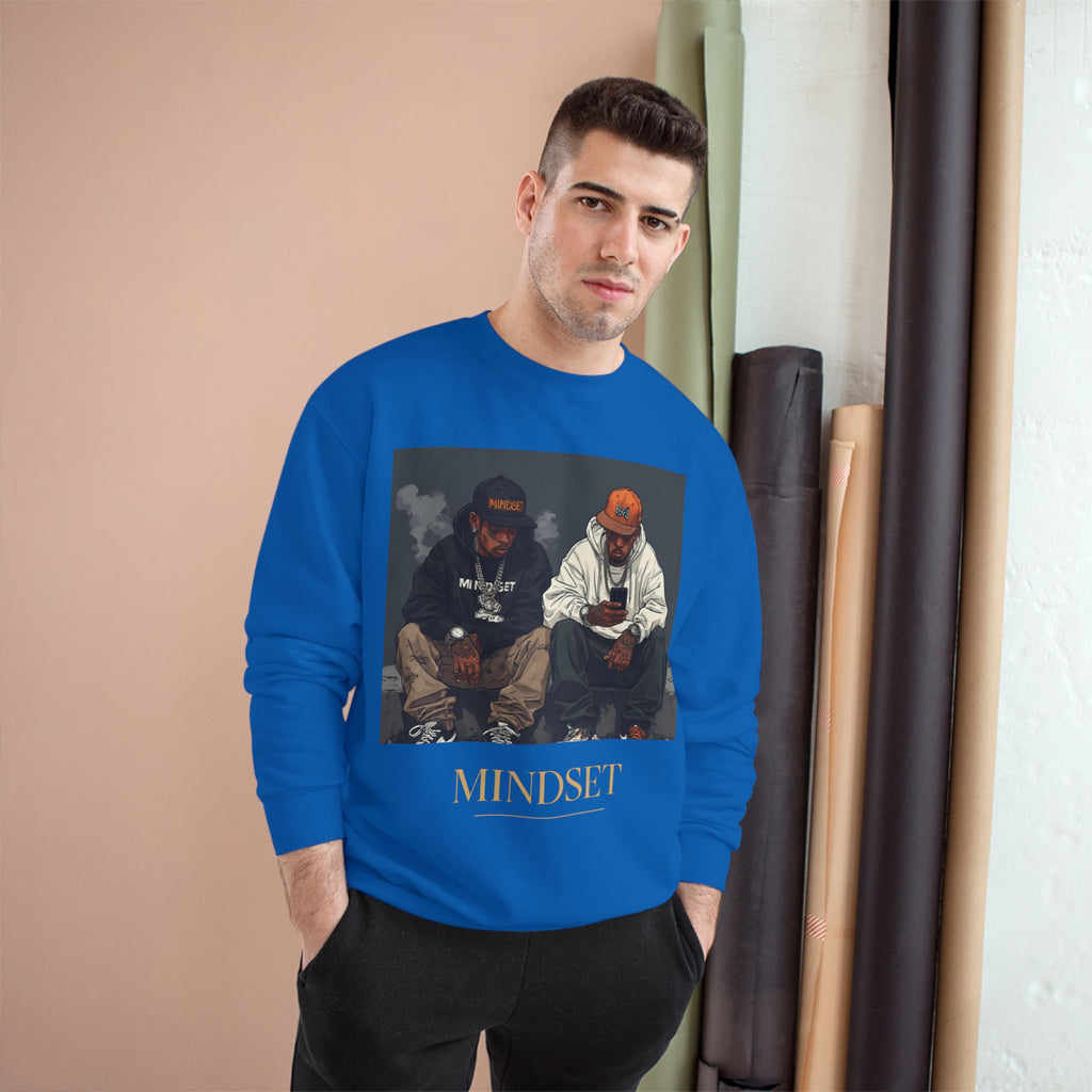 Mindset- Champion Sweatshirt