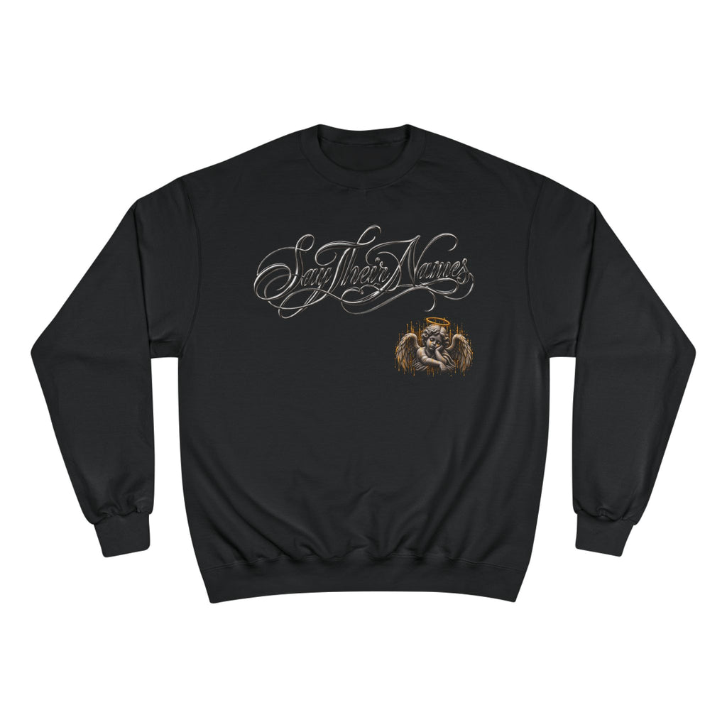 FBA-Say Their Names Sweatshirt — Memorial Angel Champion Sweatshirt