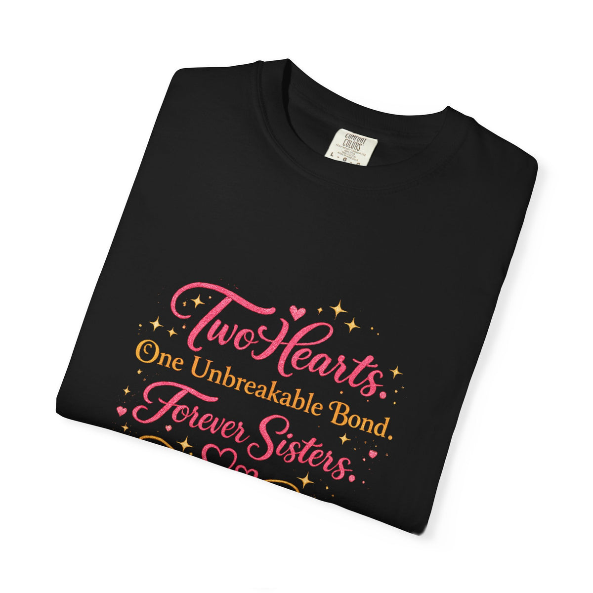 Tiff-Twin Sisters T-Shirt – “Two Hearts One Unbreakable Bond” Graphic Tee
