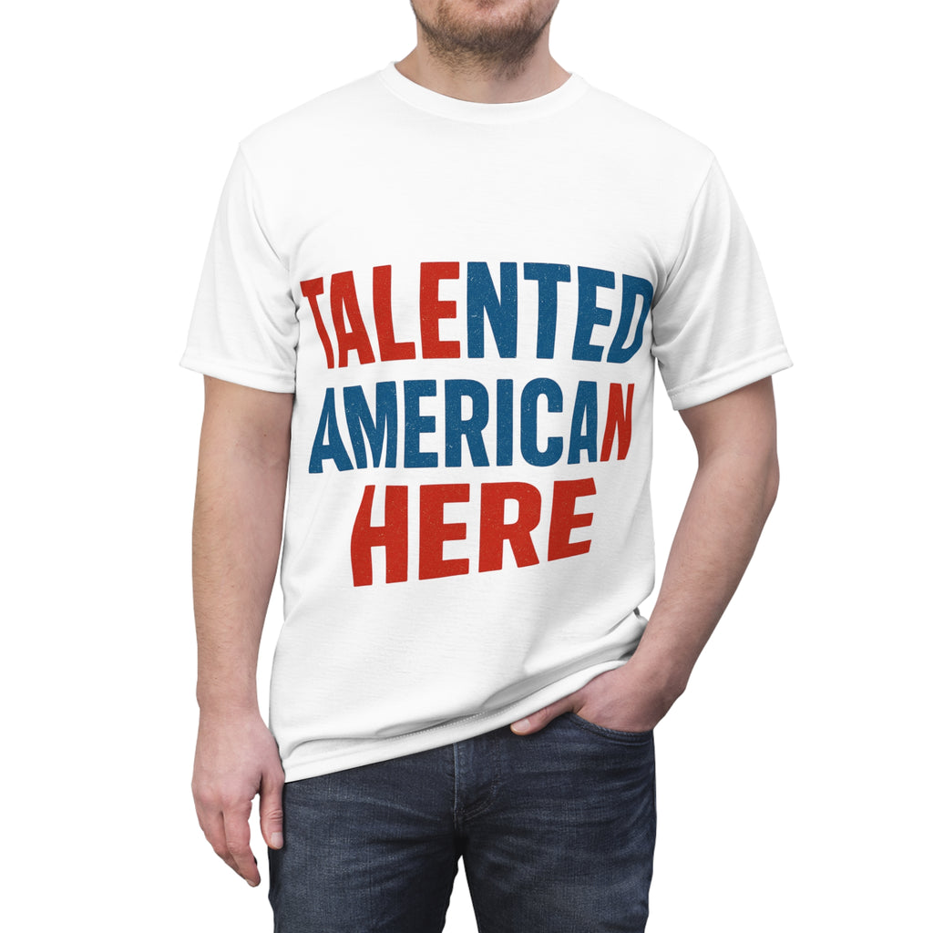 Talented American Here T-Shirt — Patriotic Red & Blue Graphic Tee