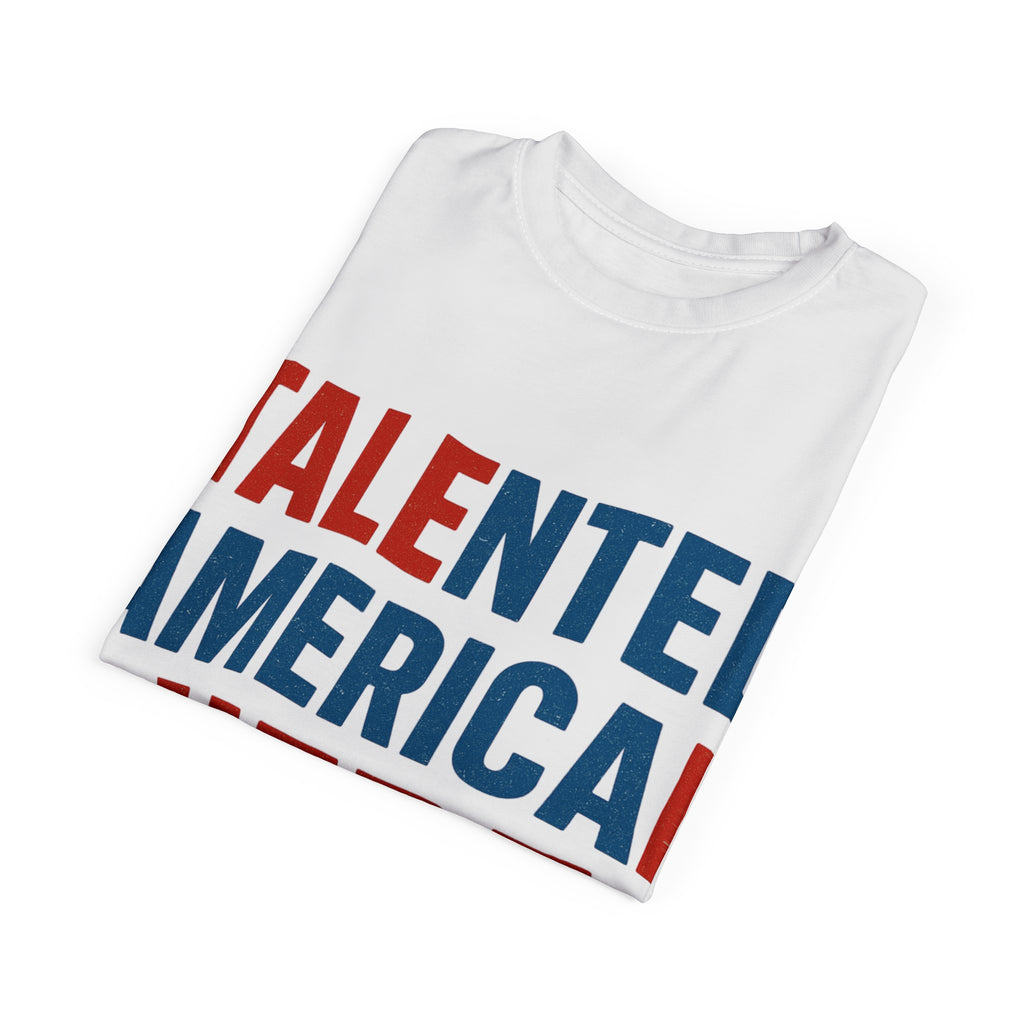 Talented American Here T-Shirt — Patriotic Red & Blue Graphic Tee