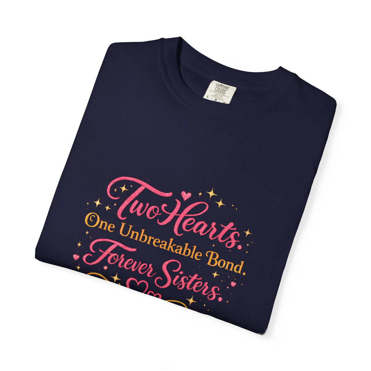 Tiff-Twin Sisters T-Shirt – “Two Hearts One Unbreakable Bond” Graphic Tee