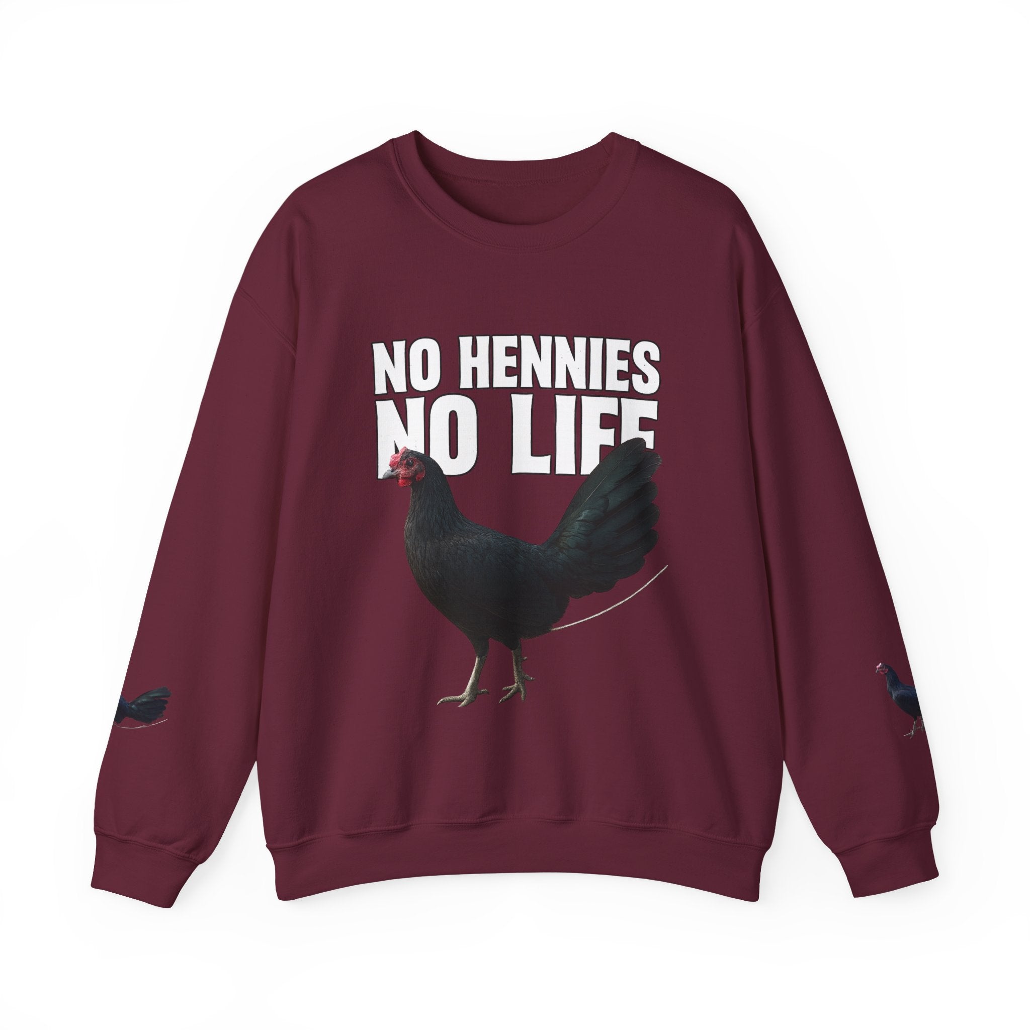 Henny- Chicken Sweatshirt — "No Hennies No Life" Graphic Pullover for Chicken Lovers
