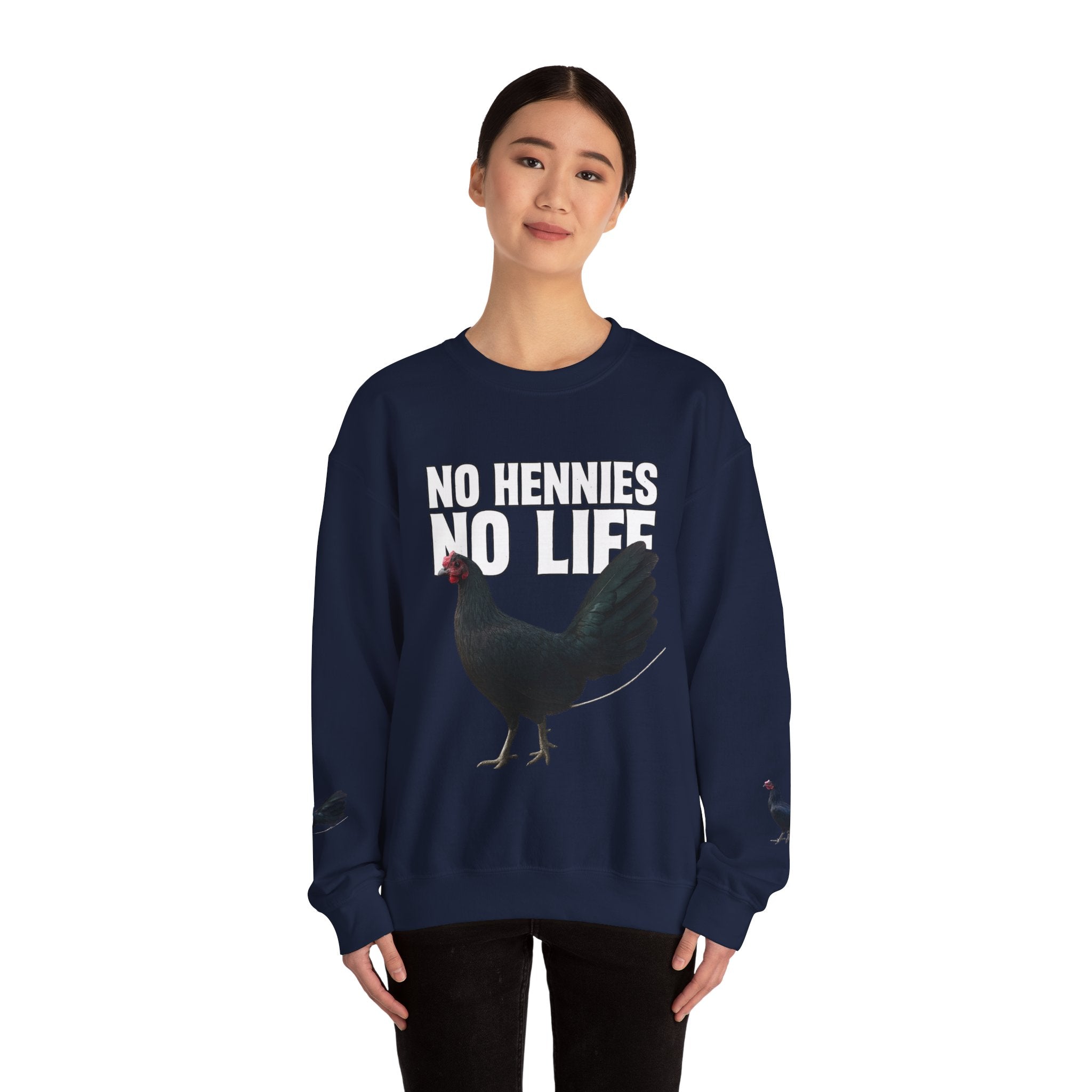 Henny- Chicken Sweatshirt — "No Hennies No Life" Graphic Pullover for Chicken Lovers