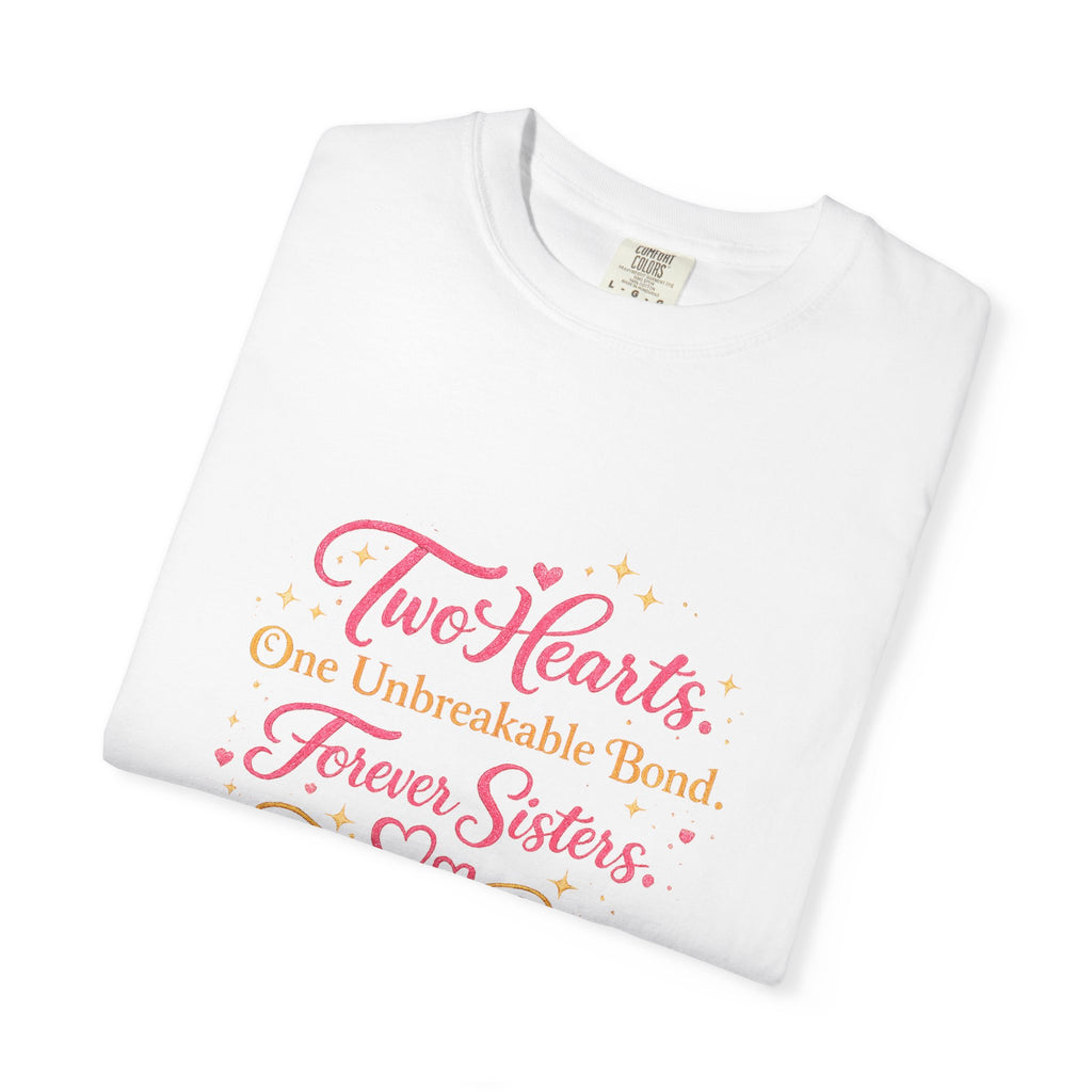 Tiff-Twin Sisters T-Shirt – “Two Hearts One Unbreakable Bond” Graphic Tee