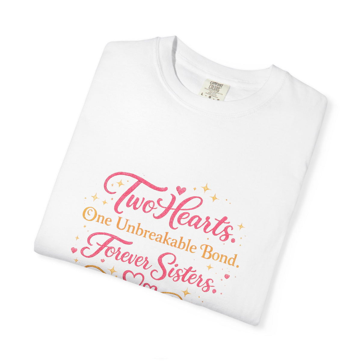 Tiff-Twin Sisters T-Shirt – “Two Hearts One Unbreakable Bond” Graphic Tee
