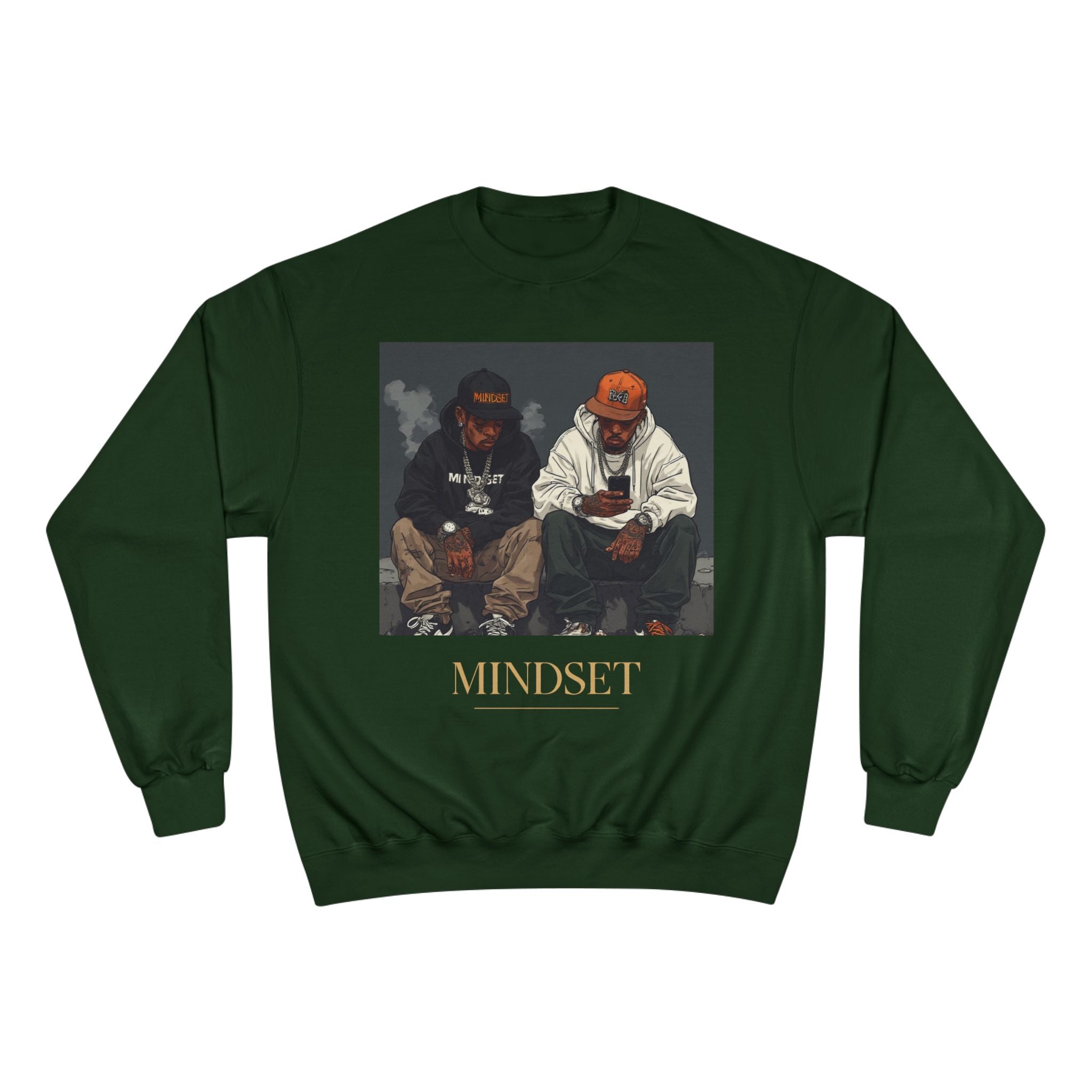 Mindset- Champion Sweatshirt
