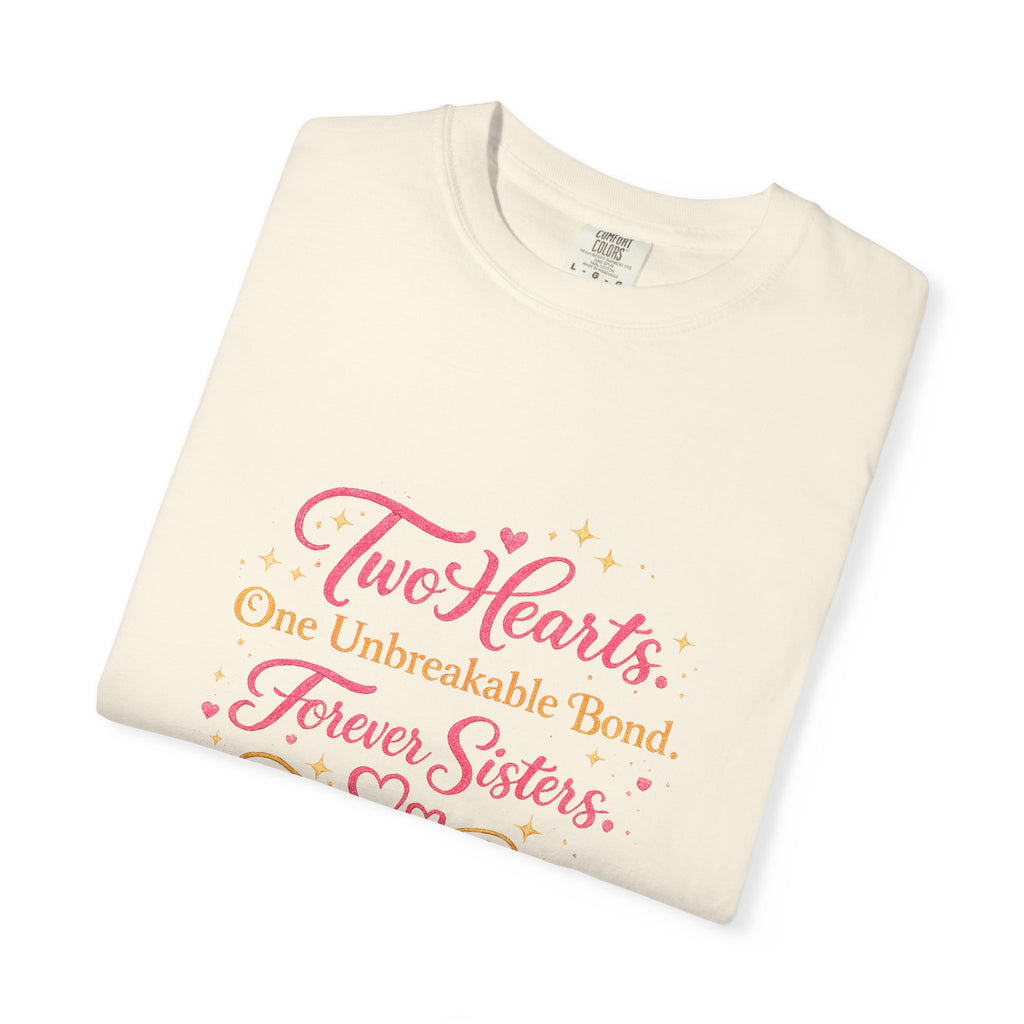 Tiff-Twin Sisters T-Shirt – “Two Hearts One Unbreakable Bond” Graphic Tee