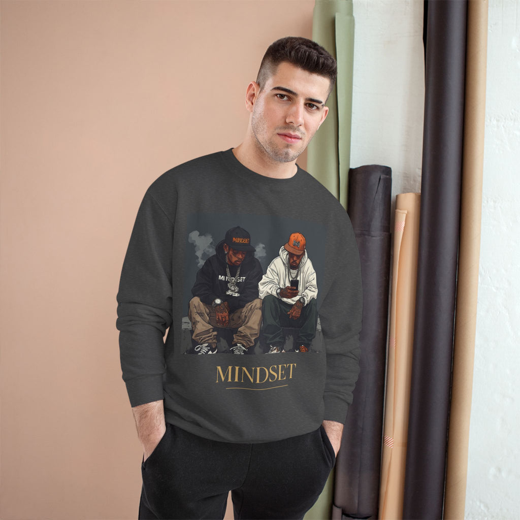 Mindset- Champion Sweatshirt