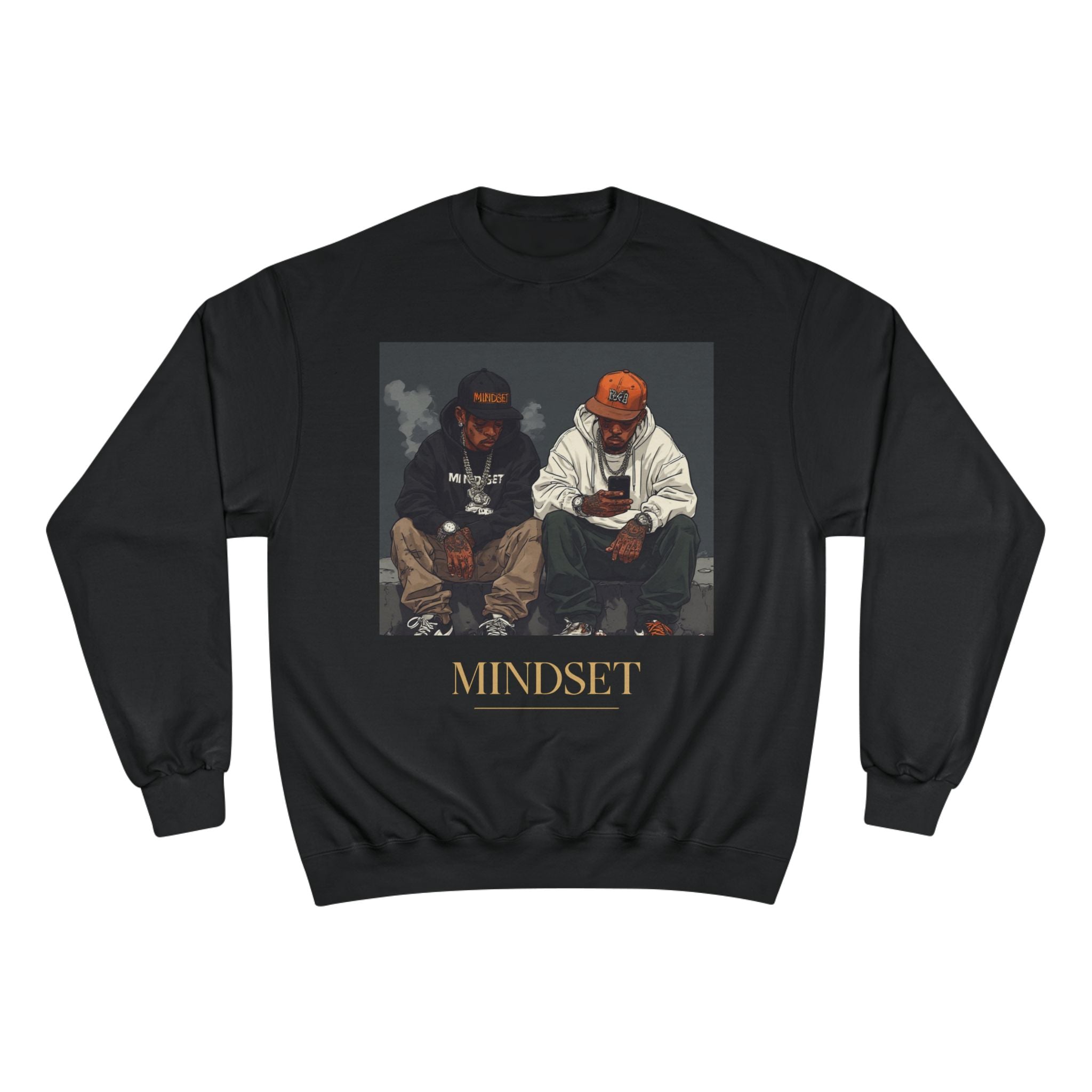 Mindset- Champion Sweatshirt