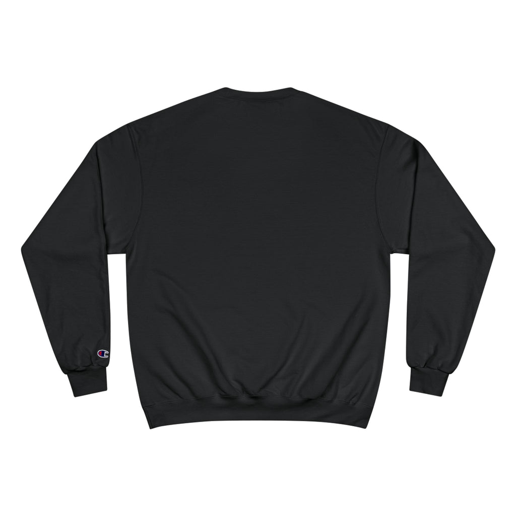 Mindset- Champion Sweatshirt