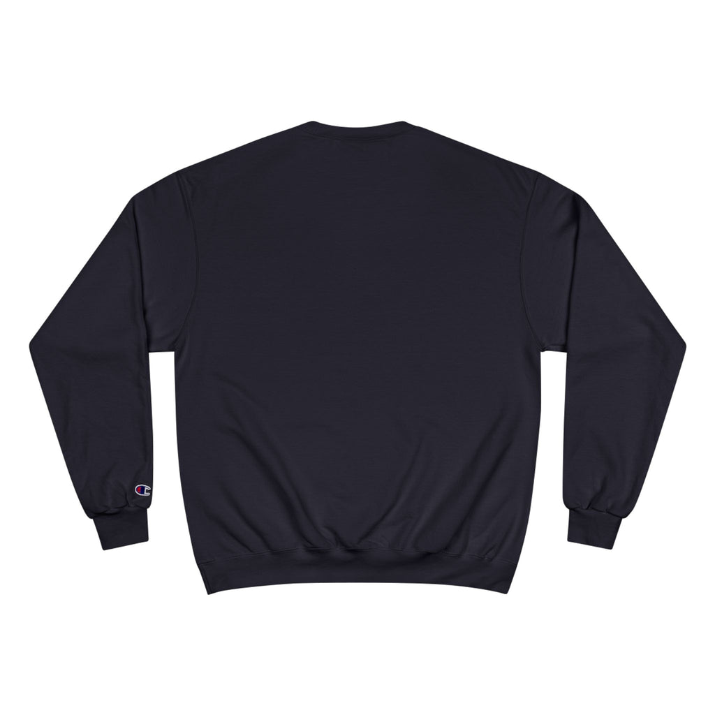 Mindset- Champion Sweatshirt