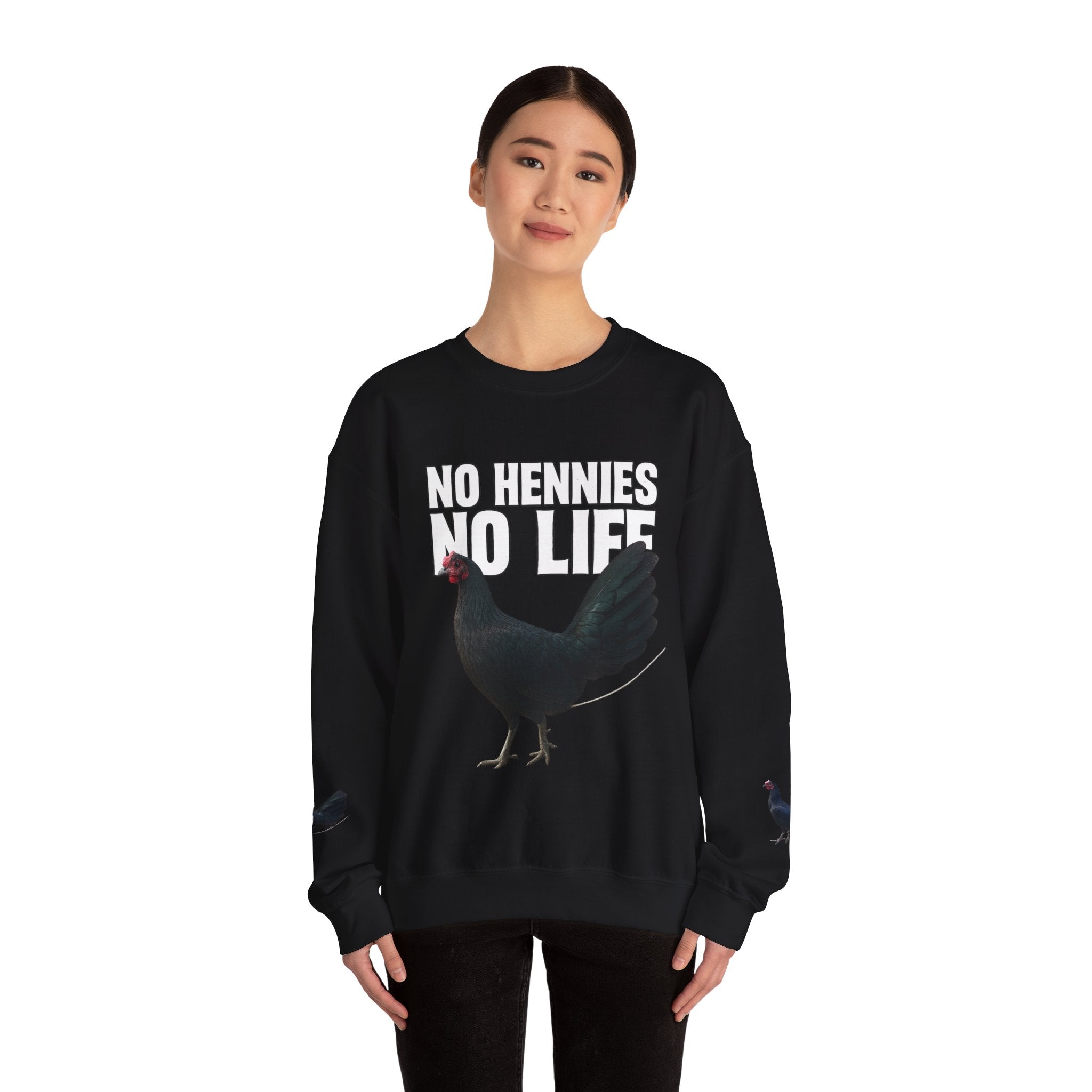 Henny- Chicken Sweatshirt — "No Hennies No Life" Graphic Pullover for Chicken Lovers
