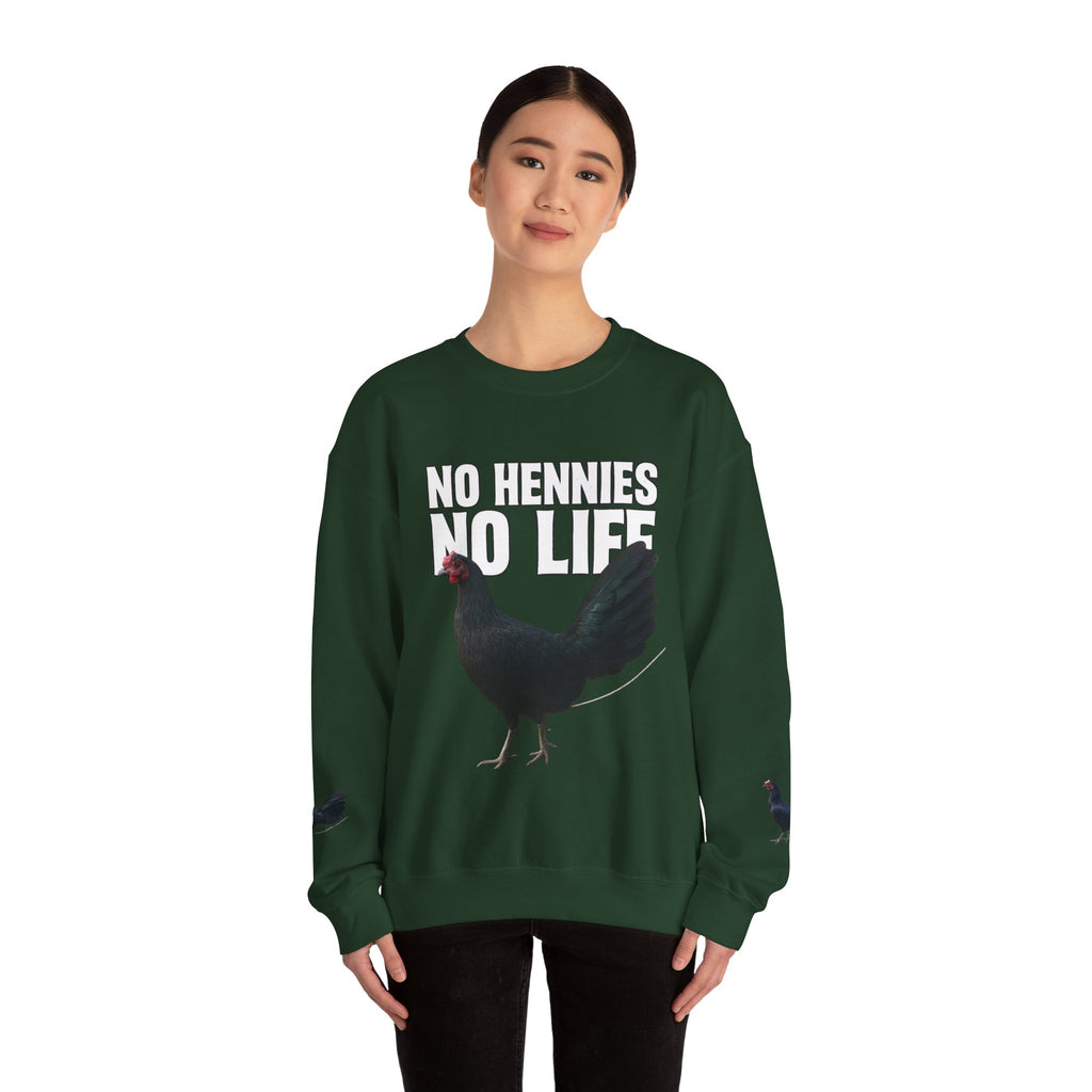 Henny- Chicken Sweatshirt — "No Hennies No Life" Graphic Pullover for Chicken Lovers