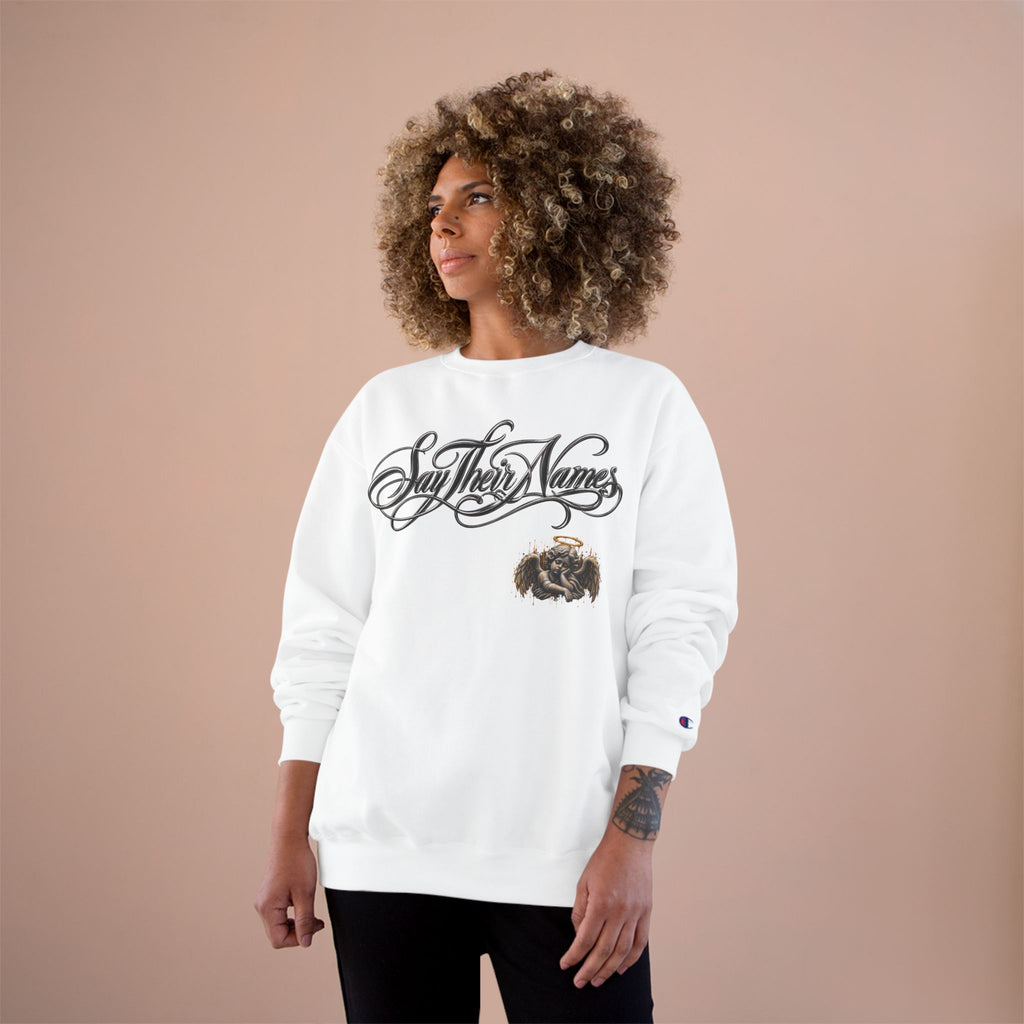 FBA-Say Their Names Sweatshirt — Memorial Angel Champion Sweatshirt