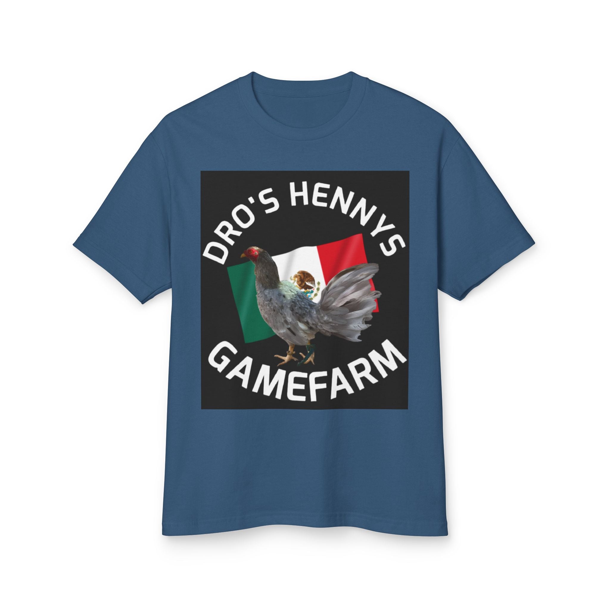 Henny-Gamefarm Hen T‑Shirt — "Dro's Henny's Gamefarm" Mexican Flag Poultry Tee
