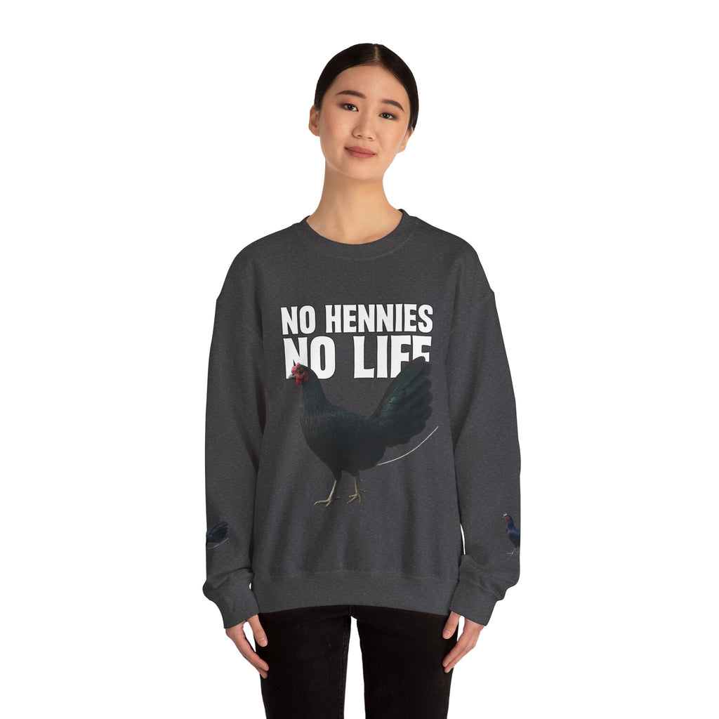 Henny- Chicken Sweatshirt — "No Hennies No Life" Graphic Pullover for Chicken Lovers