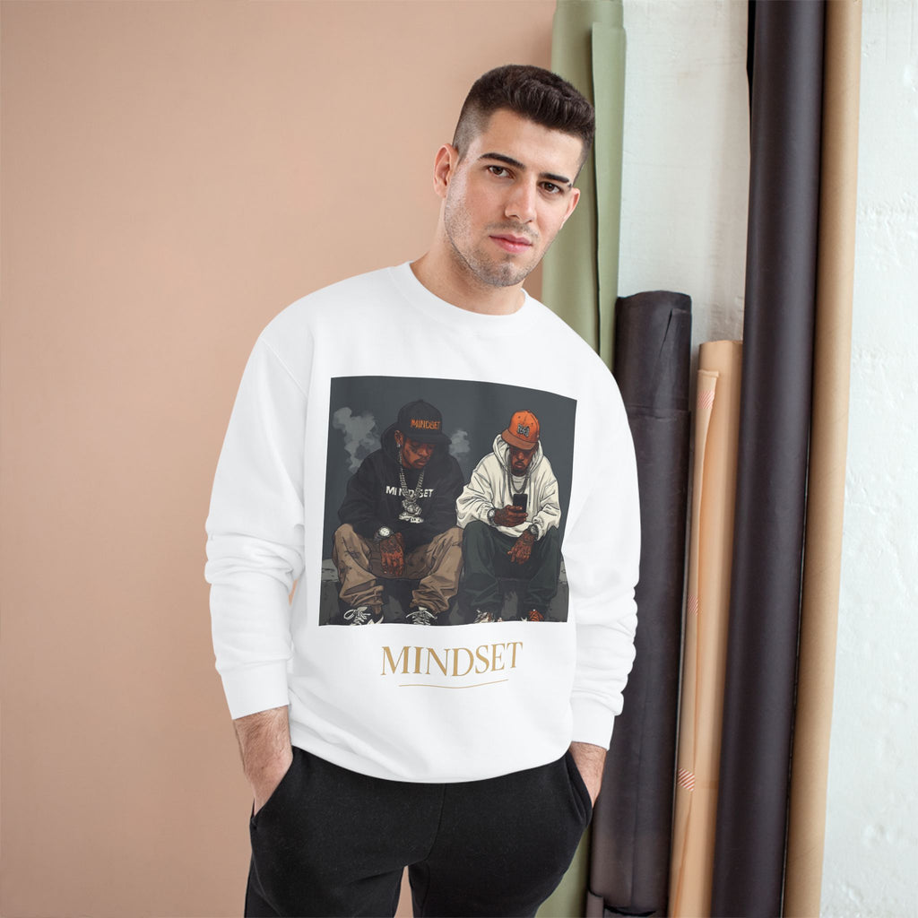 Mindset- Champion Sweatshirt