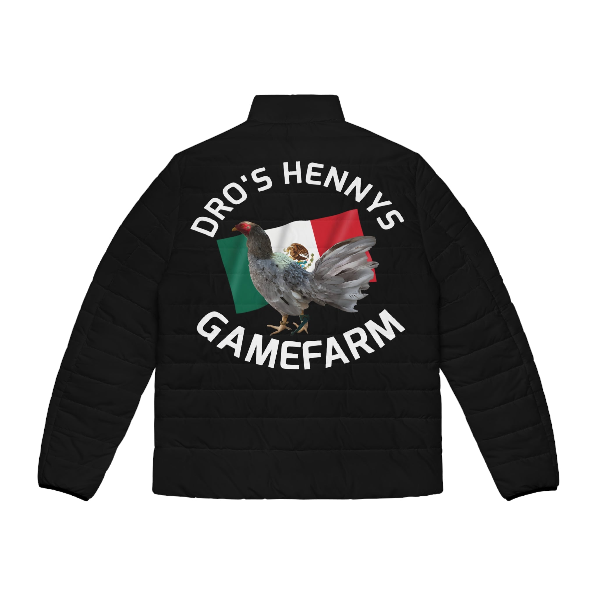 Henny-Gamefarm Puffer Jacket — "Dro's Henny's" Mexican Gamefowl Logo