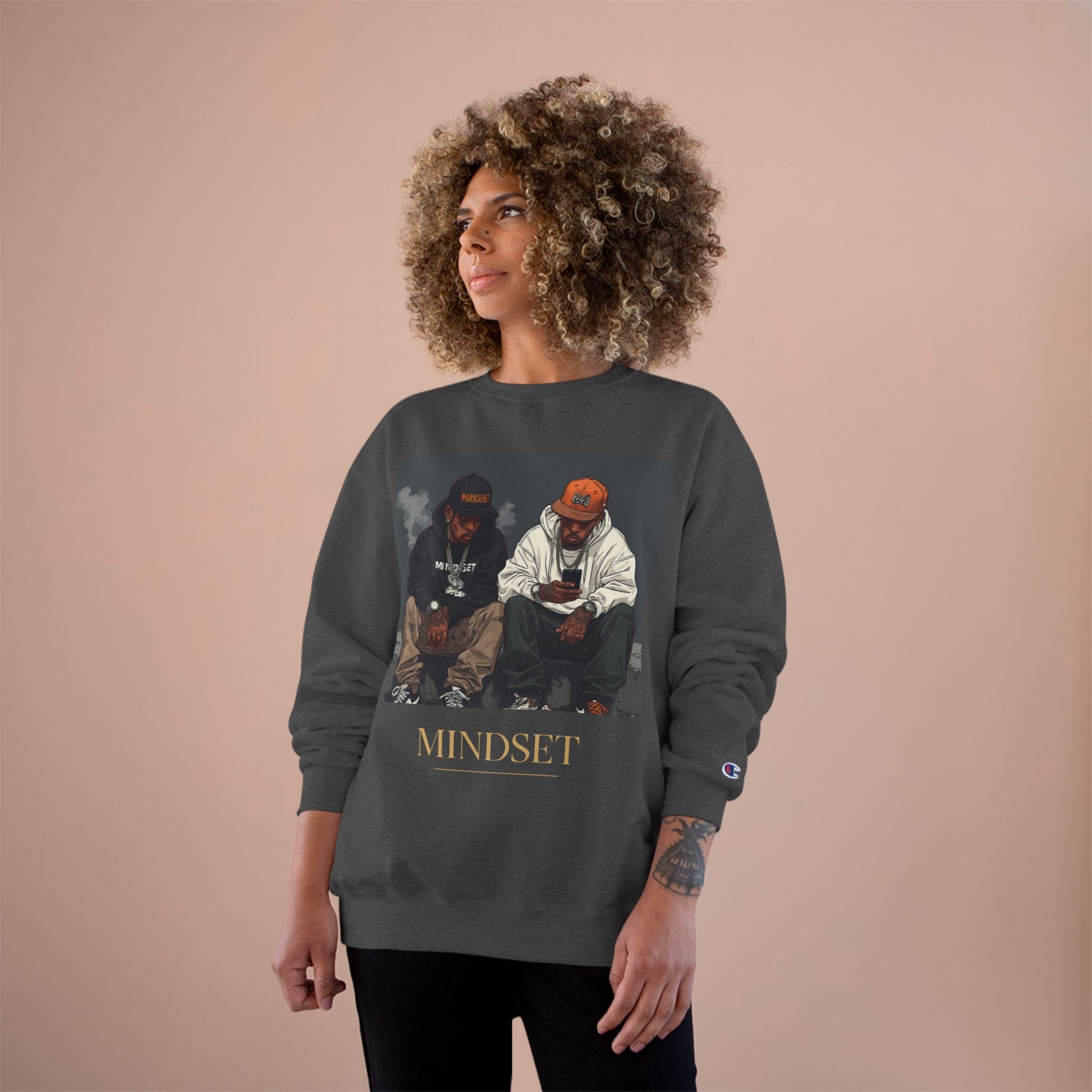 Mindset- Champion Sweatshirt